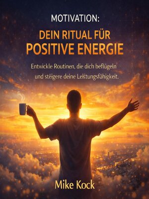 cover image of Motivation--Dein Ritual für positive Energie